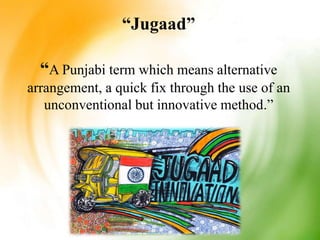 PDF) The innovative Indian: Common man and the politics of jugaad