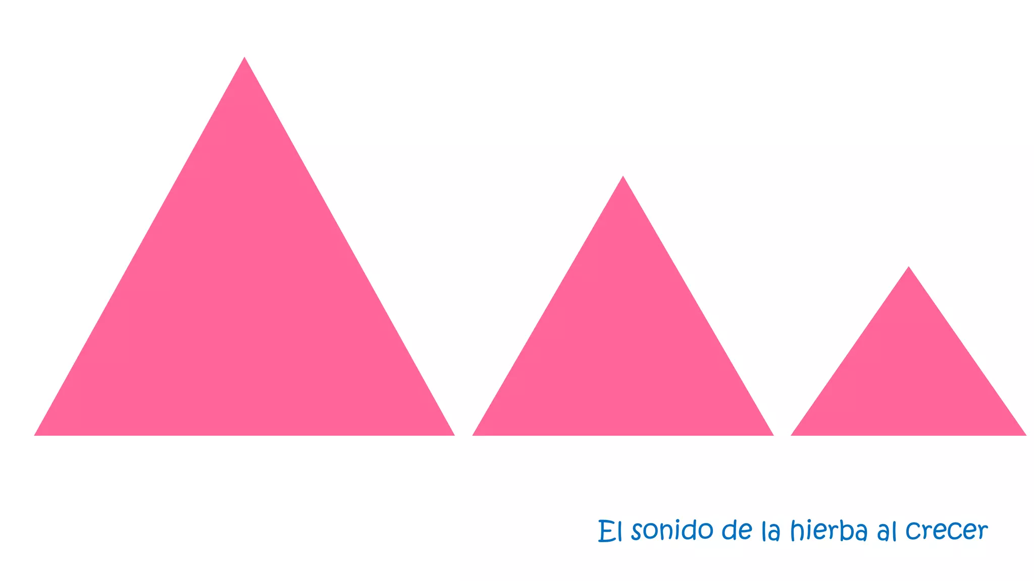 El sonido de la hierba al crecer
