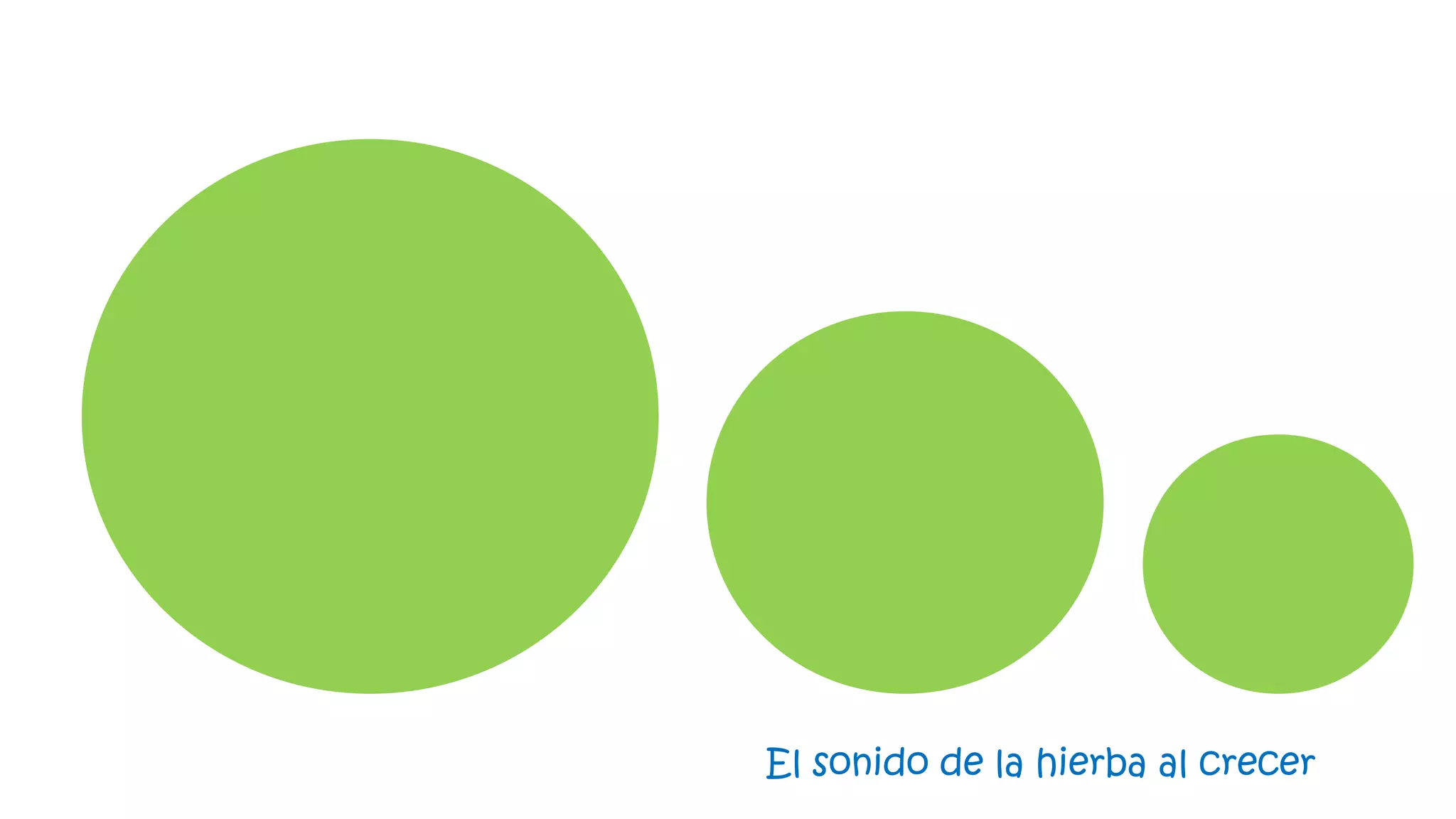 El sonido de la hierba al crecer
