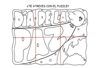 ¿TE ATREVES CON EL PUZZLE?
 