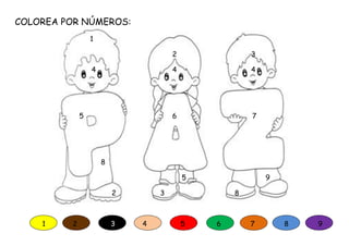 COLOREA POR NÚMEROS:
                 1

                                     2               3

                 4                   4               4




             5                       6               7




                     8

                                         5               9

                         2       3               8



    1    2               3   4           5   6       7       8   9
 