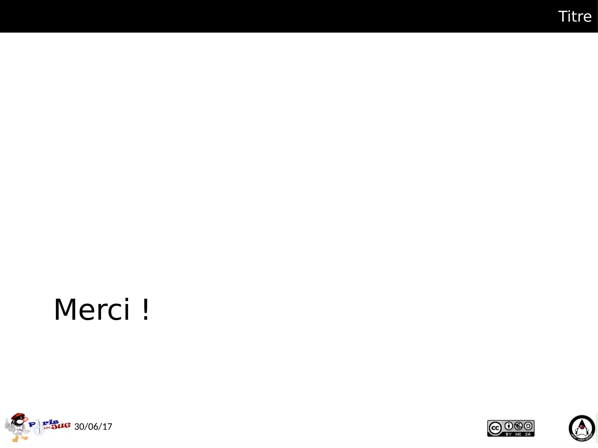 Merci !
30/06/17
Titre
 