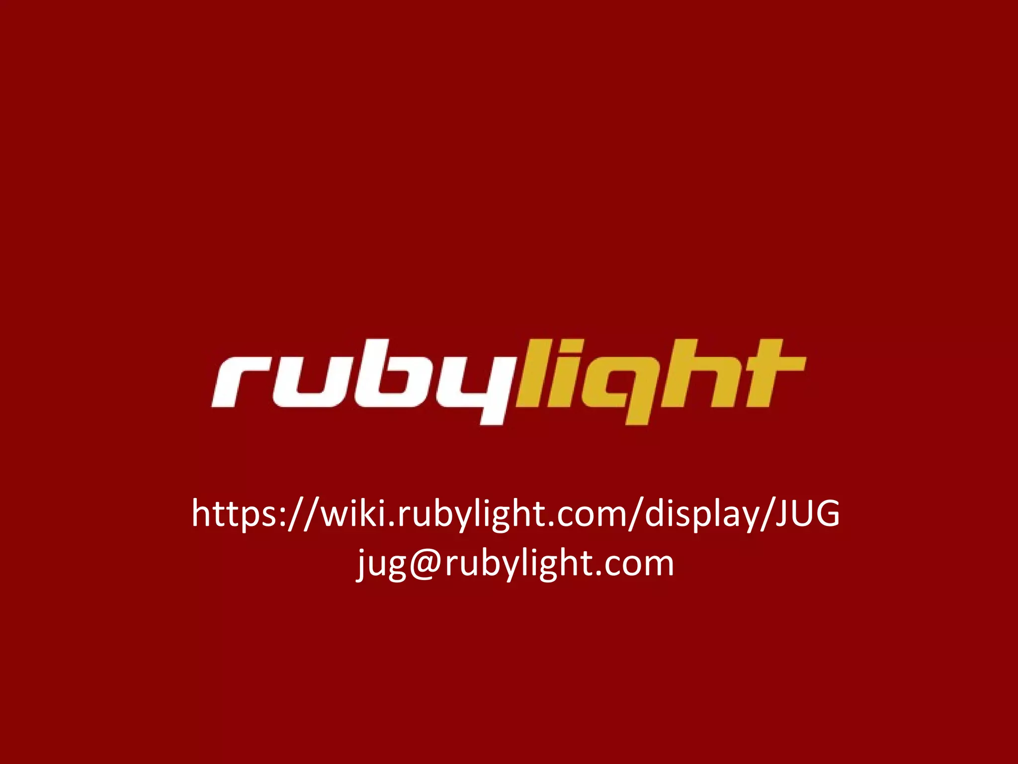2
https://wiki.rubylight.com/display/JUG
jug@rubylight.com
 