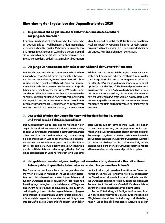 15
das Wohlbefinden der jugendlichen stärken und Fördern!
Einordnung der Ergebnisse des Jugendberichtes 2020
1.  
Allgemei...