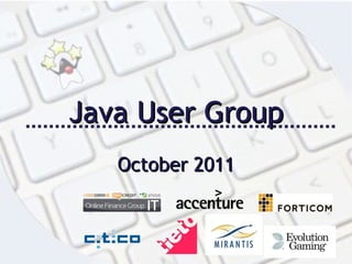 Java User Group October 2011 