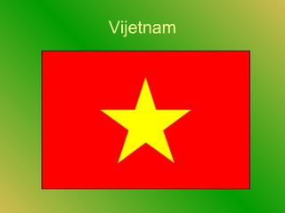 Vijetnam
 