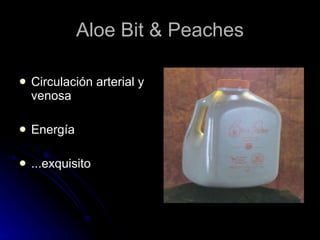 Aloe Bit & Peaches Circulación arterial y venosa Energía ...exquisito 