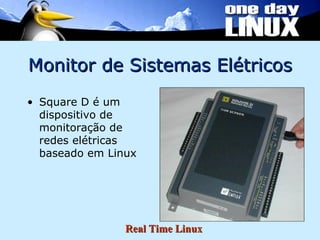 Monitor de Sistemas Elétricos Square D é um dispositivo de monitoração de redes elétricas baseado em Linux 