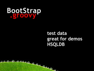 Grails @ Java User Group Silicon Valley