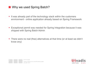 Spring Batch - Lessons Learned out of a real life banking system. | PDF