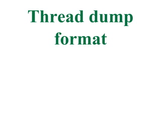 Thread Dump Analysis