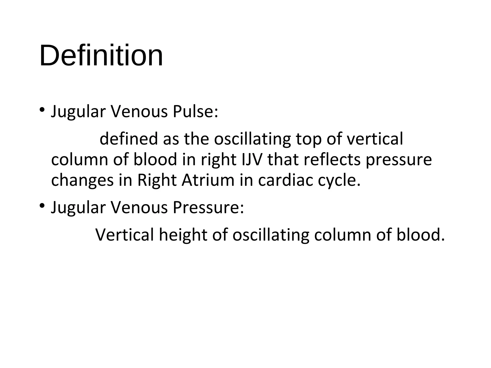 Jugular Venous Pressure (JVP) Jugular Venous Pulse PPT