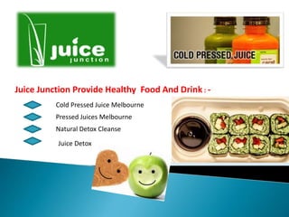 Juice junction | PPTX