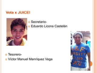 Edgar Andy Mendoza VargasPresidente- Carlos Alfredo López Orozco