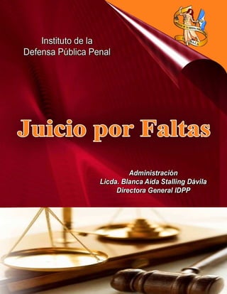 Juicio por Faltas (Derecho Procesal Penal) Guatemala