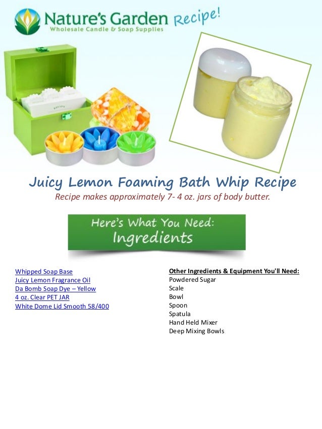 Juicy lemon foaming bath whip recipe