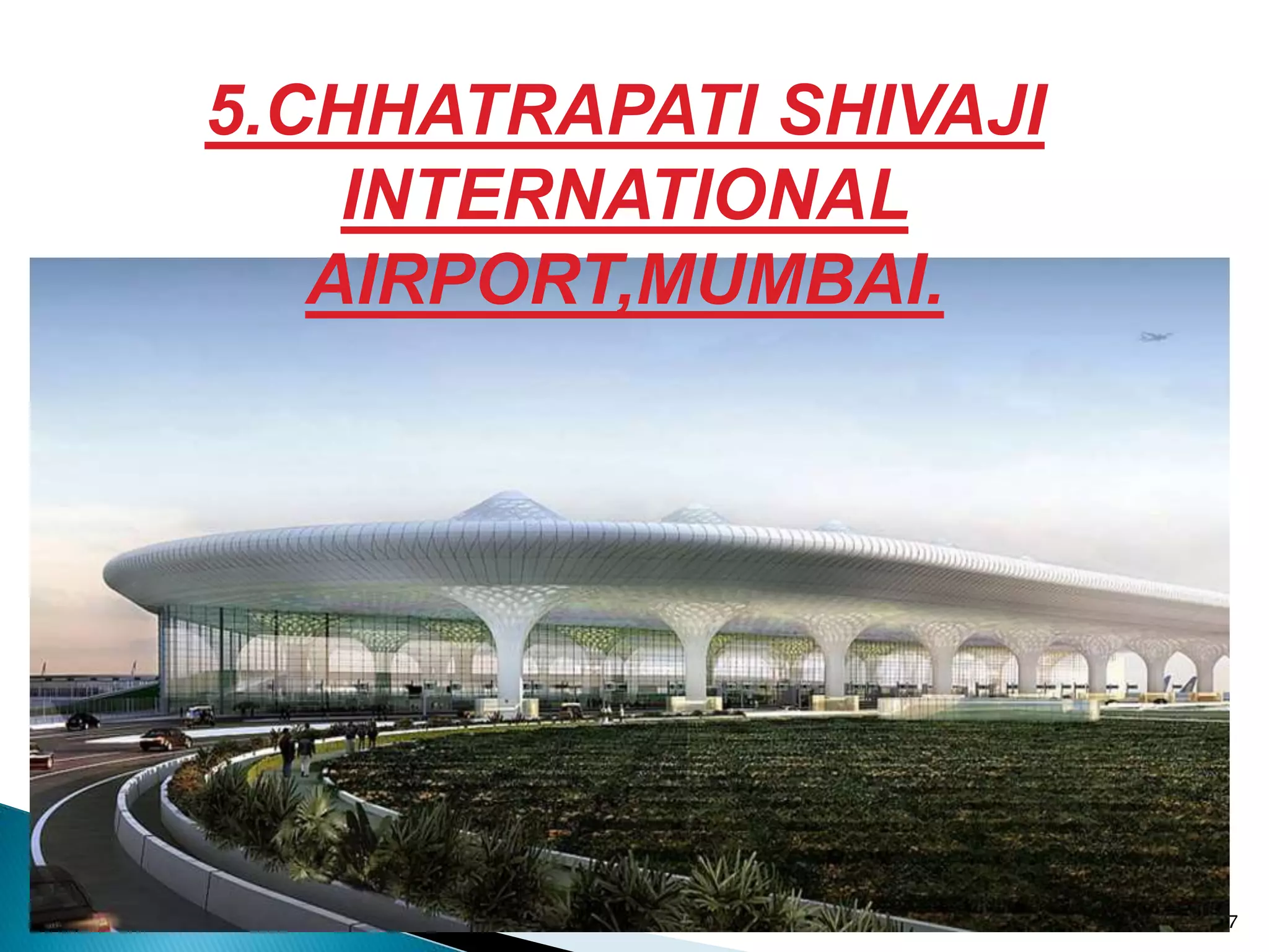 S . J.C 27
5.CHHATRAPATI SHIVAJI
INTERNATIONAL
AIRPORT,MUMBAI.
 