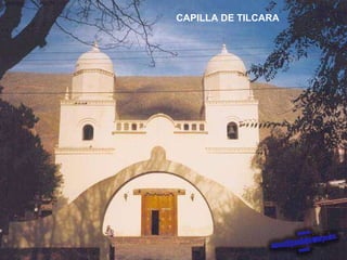 CAPILLA DE TILCARA 