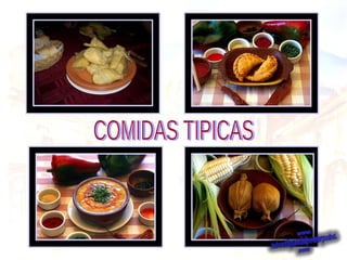 COMIDAS TIPICAS 