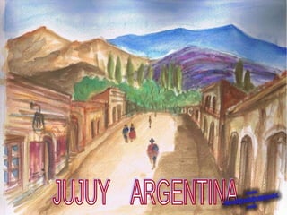JUJUY  ARGENTINA 