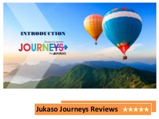 Jukaso Journeys Reviews