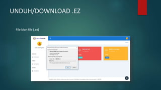 UNDUH/DOWNLOAD .EZ
File bion file (.ez)
 
