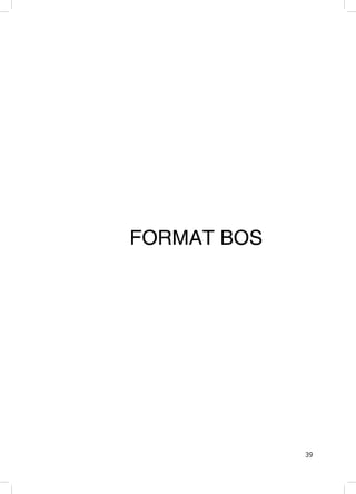 FORMAT BOS




             39
 
