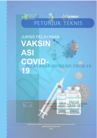 JUKNIS PELAYANAN
VAKSIN
ASI
COVID-
19
 