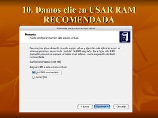 10. Damos clic en USAR RAM RECOMENDADA 