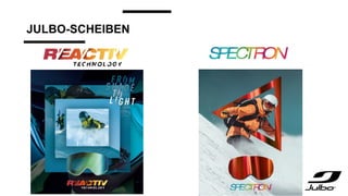 JULBO-SCHEIBEN
 