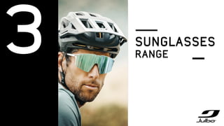 SUNGLASSES
RANGE
 