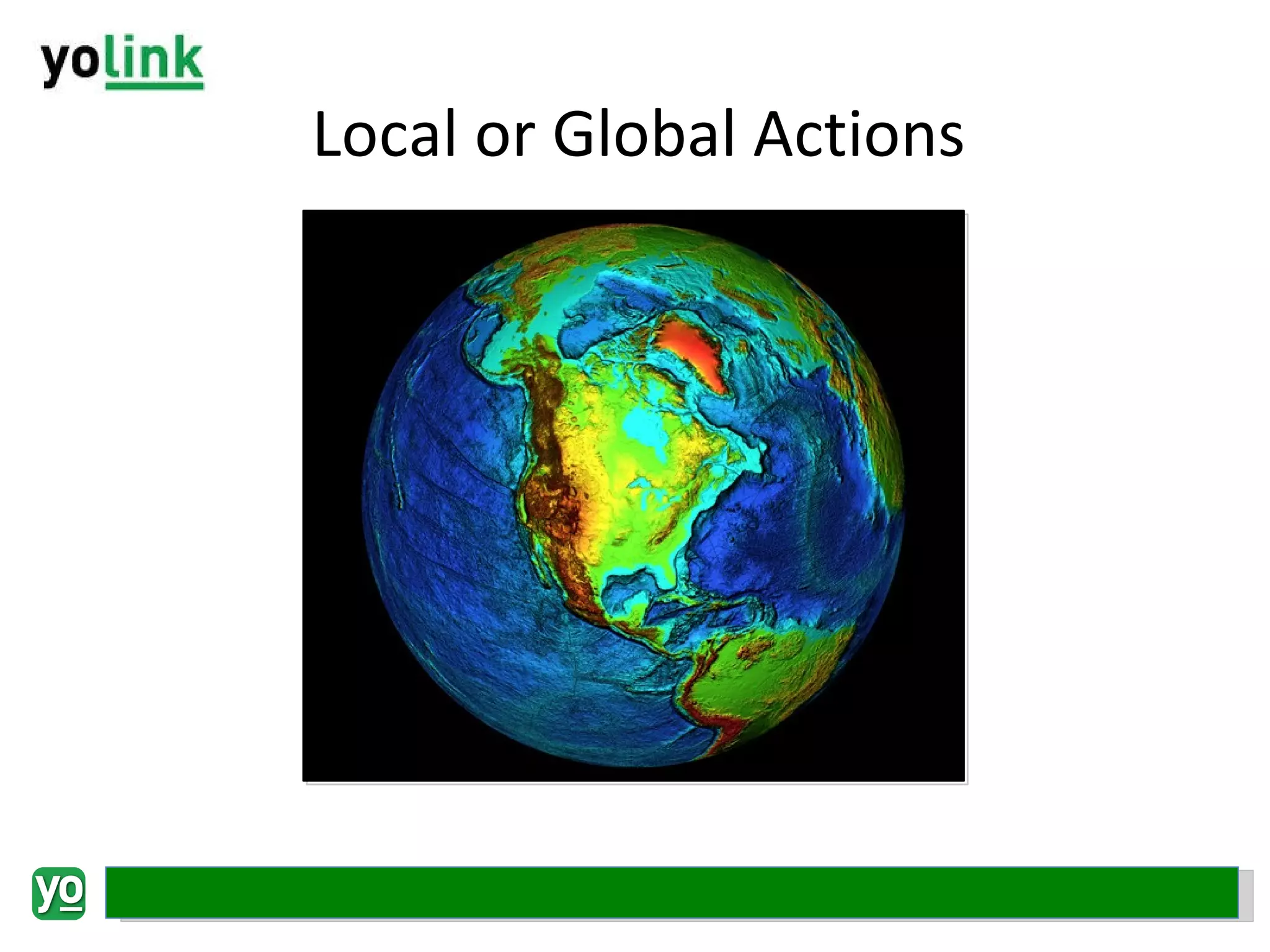 Local or Global Actions 