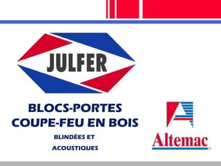 Julfer S.A. Blocs-Portes Coupe-feu en Bois