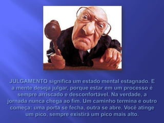 Julgamento   desgraça ou benção