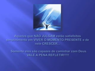 Julgamento   desgraça ou benção