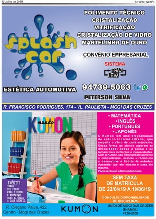 Julho de 20196 SETEMI NEWS
 