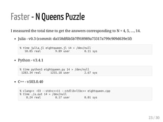 Julia - Easier, Better, Faster, Stronger