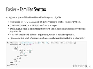 Julia - Easier, Better, Faster, Stronger