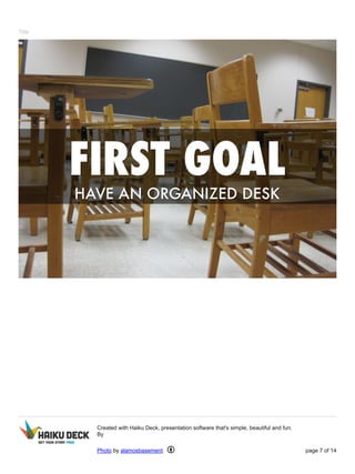 Title 
Created with Haiku Deck, presentation software that's simple, beautiful and fun. 
By 
Photo by alamosbasement page 7 of 14 
 