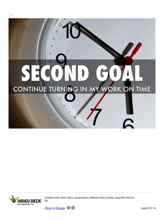 Title 
Created with Haiku Deck, presentation software that's simple, beautiful and fun. 
By 
Photo by RLHyde page 9 of 14 
 