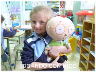 JUGANDO CON NICO