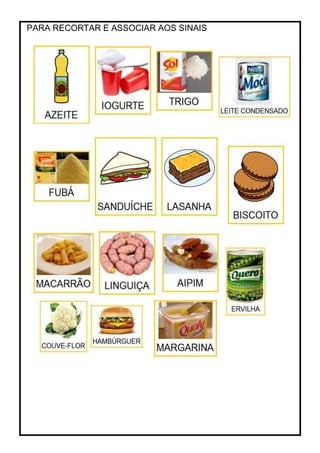 PARA RECORTAR E ASSOCIAR AOS SINAIS
 