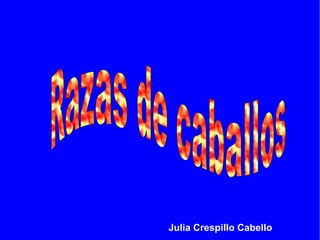 Julia Crespillo Cabello
 