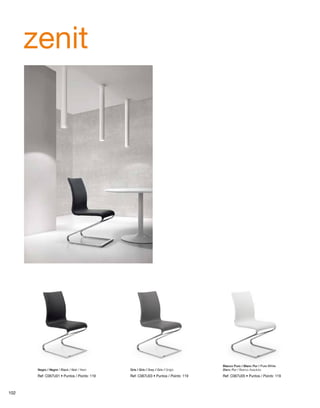 zenit 
Blanco Puro / Blanc Pur / Pure White 
Negro / Negre / Black / Noir / Nero Gris / Gris / Grey / Gris / Grigio Blanc Pur / Bianco Assoluto 
Ref: C067U01 • Puntos / Points: 119 Ref: C067U03 • Puntos / Points: 119 Ref: C067U05 • Puntos / Points: 119 
102 
 