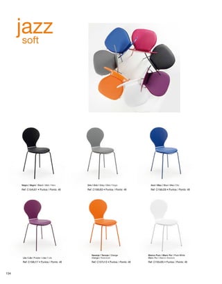 jazz 
soft 
Negro / Negre / Black / Noir / Nero Gris / Gris / Grey / Gris / Grigio Azul / Blau / Blue / Bleu / Blu 
Ref: C154U01 • Puntos / Points: 48 Ref: C159U03 • Puntos / Points: 48 Ref: C156U26 • Puntos / Points: 48 
Blanco Puro / Blanc Pur / Pure White 
Blanc Pur / Bianco Assoluto 
Naranja / Taronja / Orange 
Lila / Lila / Purple / Lilas / Lilla Orange / Arancione 
Ref: C157U13 • Ref: C158U17 • Puntos / Points: 48 Puntos / Points: 48 Ref: C155U05 • Puntos / Points: 48 
134 
 