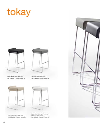 tokay 
Negro / Negre / Black / Noir / Nero Gris / Gris / Grey / Gris / Grigio 
Ref: C066U03 • Ref: C066U01 • Puntos / Points: 95 Puntos / Points: 95 
Perla / Perla / Pearl / Perle / Perla 
Blanco Puro / Blanc Pur / Pure White 
Blanc Pur / Bianco Assoluto 
Ref: C066U38 • Puntos / Points: 95 Ref: C066U05 • Puntos / Points: 95 
150 
 