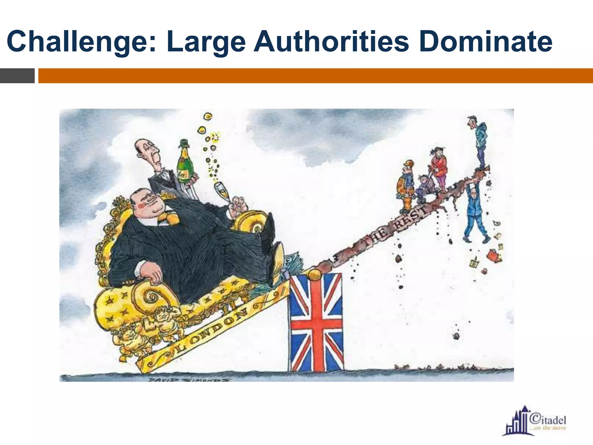 Challenge: Large Authorities Dominate
 