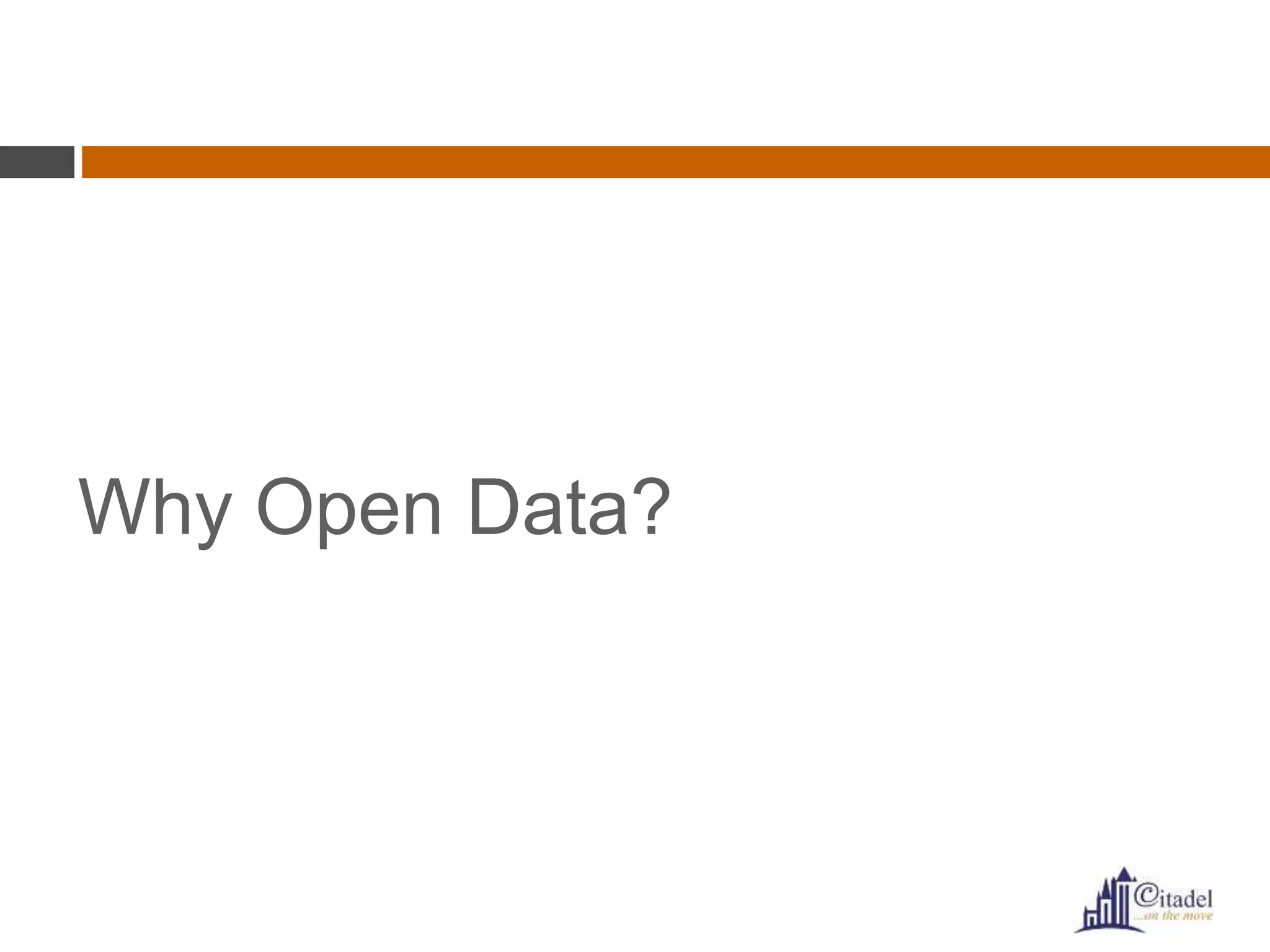 Why Open Data?
 