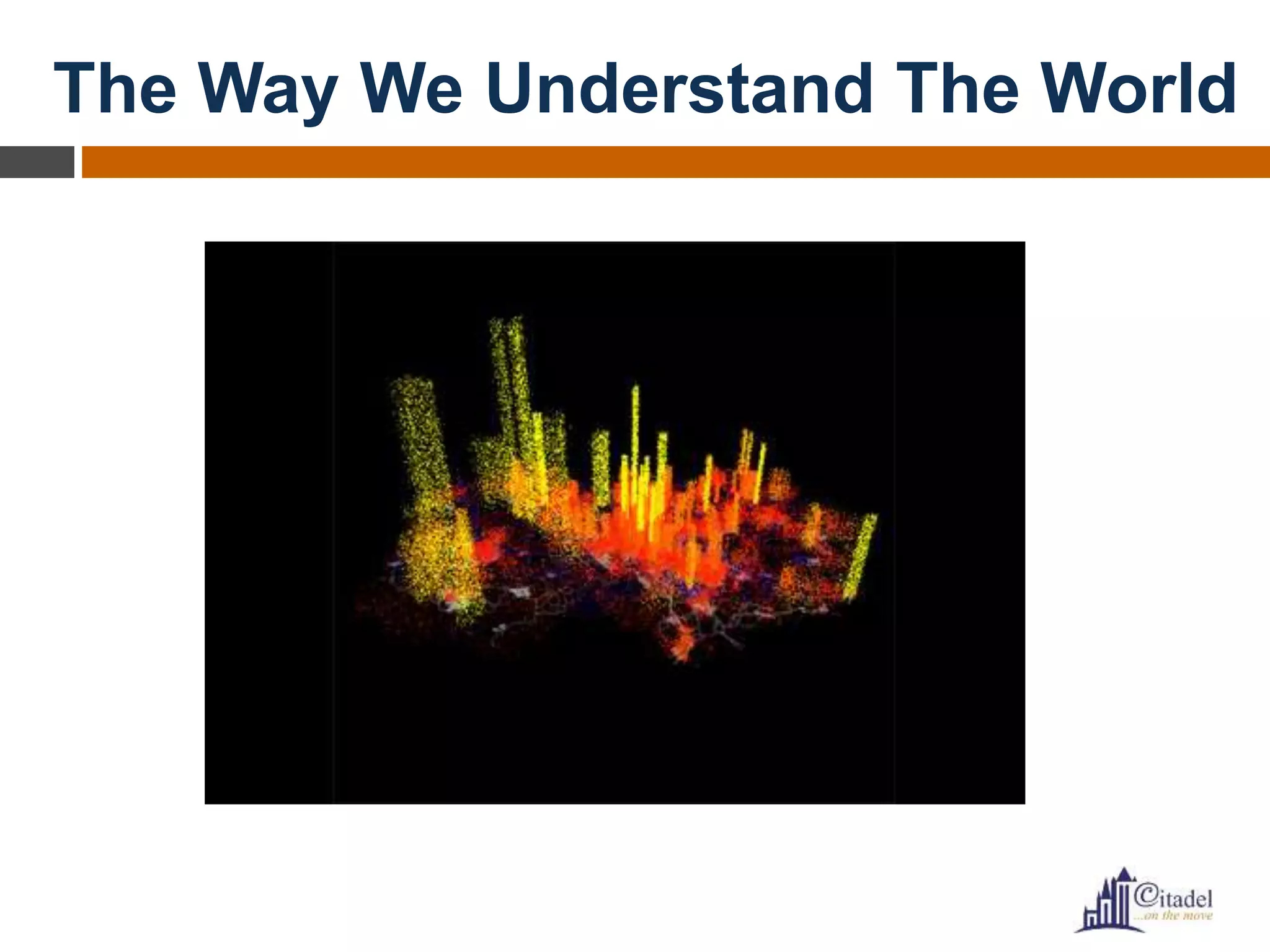 The Way We Understand The World
 