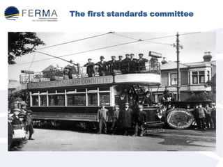 The first standards committee
 
